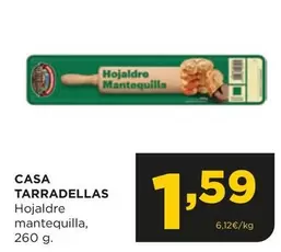 Oferta de Casa Tarradellas - Hojaldre Mantequilla por 1,59€ en Alimerka