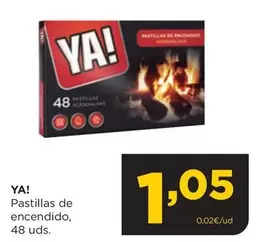 Oferta de Ya! Pastillas De Encendido por 1,05€ en Alimerka