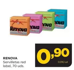 Oferta de Renova - Servilletas Red Label por 0,9€ en Alimerka