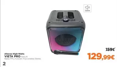 Oferta de Vieta - Altavoz High-wats por 129,99€ en El Corte Inglés