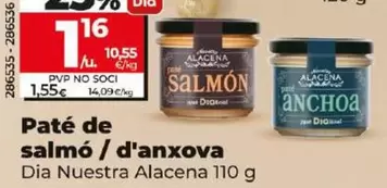 Oferta de Dia Nuestra Alacena - Pate De Salmon / De Anchoa por 1,16€ en Dia