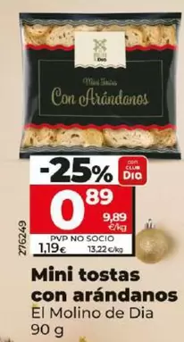 Oferta de El Molino De Dia - Mini Tostas Con Arandanos por 0,89€ en Dia