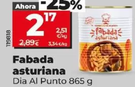 Oferta de Dia Al Punto - Fabada Asturiana por 2,17€ en Dia