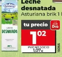 Oferta de Asturiana - Leche Desnatada por 1,02€ en Dia