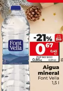 Oferta de Font Vella - Agua Mineral por 0,67€ en Dia