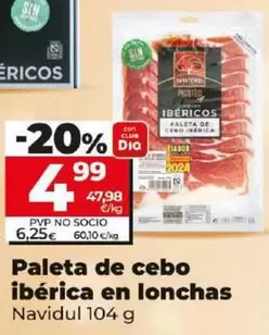 Oferta de Navidul - Paleta De Cebo Ibérica En Lonchas por 4,99€ en Dia