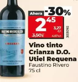 Oferta de Faustino Rivero - Vino Tinto Crianza D.O. Utiel Requena por 2,45€ en Dia