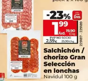 Oferta de Navidul - Salchichón / Chorizo Gran Seleccion En Lonchas por 1,99€ en Dia