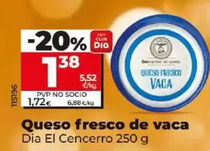 Oferta de Dia El Cencerro - Queso Fresco De Vaca por 1,38€ en Dia