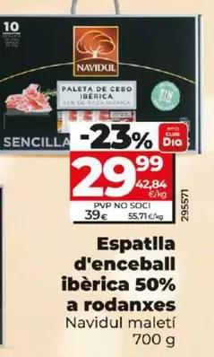 Oferta de Navidul - Paleta De Cebo Iberica 50% En Lonchas por 29,99€ en Dia