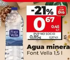 Oferta de Font Vella - Agua Minera por 0,67€ en Dia