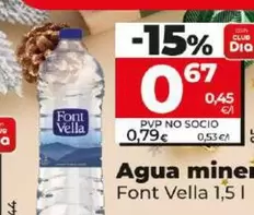 Oferta de Font Vella - Agua Mineral por 0,67€ en Dia