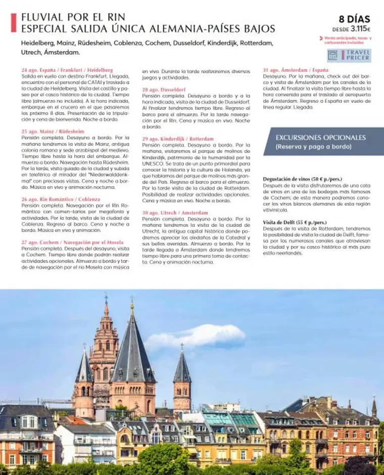 Oferta de Fluvial Por El Rin Especial Salida Única Alemania-Países Bajos  por 3115€ en Catai