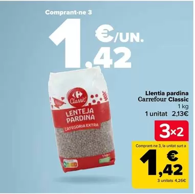 Oferta de Carrefour - Lenteja Pardina Classic por 2,13€ en Carrefour