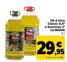 Oferta de La Masía - Aceite De Oliva Clásico 0,4° O Sumum 1° por 29,95€ en Carrefour