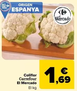 Oferta de Carrefour - Coliflor El Mercado por 1,69€ en Carrefour