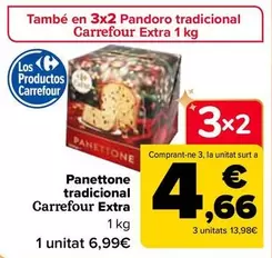 Oferta de Carrefour Extra - Panettone Tradicional  por 6,99€ en Carrefour