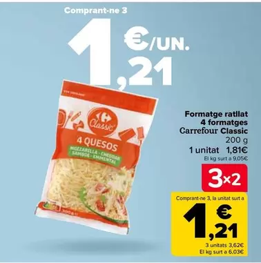 Oferta de Carrefour - Queso Rallado 4 Quesos Classic por 1,81€ en Carrefour