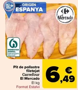 Oferta de Carrefour - Pechuga De  Pollo Fileteada   El Mercado por 6,49€ en Carrefour