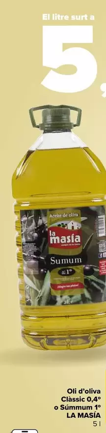 Oferta de La Masía - Aceite De Oliva Clásico 0,4º O Sumum 1º  por 29,95€ en Carrefour