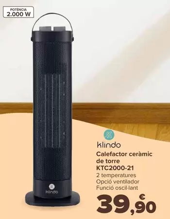 Oferta de Klindo - Calefactor Ceramico De Torre KTC2000-21 por 39,9€ en Carrefour