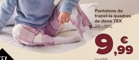 Oferta de TEX - Pantalon Franela Cuadros Mujer por 9,99€ en Carrefour