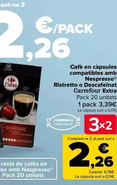 Oferta de Carrefour - Café En Cápsulas Compatible Con Nespresso Ristretto O Descafeinado Extra por 3,39€ en Carrefour