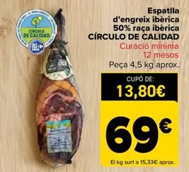 Oferta de  Círculo De Calidad - Paleta De Cebo Ibérico 50% Raza Ibérica  por 69€ en Carrefour