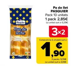 Oferta de Pasquier - Pan De Leche por 2,85€ en Carrefour