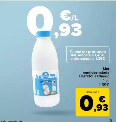 Oferta de Carrefour - Leche Semidesnatada Classic por 1,39€ en Carrefour