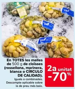 Oferta de Círculo De Calidad - En Todas Las Mallas De Almejas (Chirla, Marinera, Blanca O Circulo De Calidad) en Carrefour