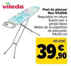 Oferta de Vileda - Tabla Planchar Neo por 39,9€ en Carrefour