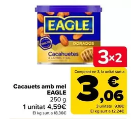 Oferta de Eagle - Cacahuetes Miel por 4,75€ en Carrefour