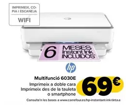 Oferta de Hp - Multifuncion 6030E por 69€ en Carrefour