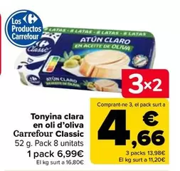 Oferta de Carrefour Classic  - Atún Claro En Aceite De Oliva por 6,99€ en Carrefour