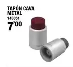 Oferta de Tapón Cava Metal por 7€ en Ferrcash