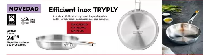 Oferta de Bra - Efficient Inox Tryply por 24,95€ en Ferrcash