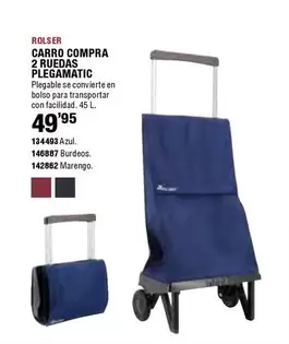 Oferta de Rolser - Carro Compra 2 Ruedas Plegamatic por 49,95€ en Ferrcash