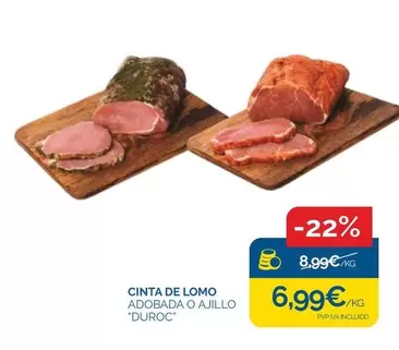 Oferta de Duroc - Cinta De Lomo por 6,99€ en Supermercados La Despensa