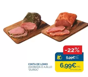 Oferta de Duroc - Cinta De Lomo por 6,99€ en Supermercados La Despensa