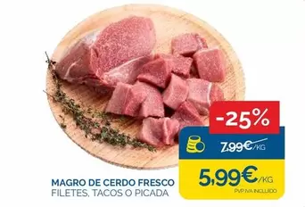 Oferta de Magro De Cerdo Fresco por 5,99€ en Supermercados La Despensa