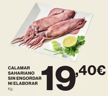 Oferta de Calamar Sahariano Sin Engordar Ni Elaborar por 19,4€ en Hipercor