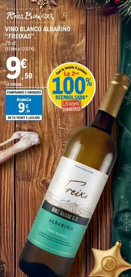 Oferta de Rias Baixas - Vino Blanco Albarino "Freixas". por 9,5€ en E.Leclerc