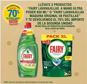 Oferta de Fairy - Llevate 2 Productos Lavavajillas A Mano Ultra Poder O Lavavajillas Maquina Original 56 Pastillas Y Te Devolvemos El 70% Del Importe De La Segunda  en E.Leclerc