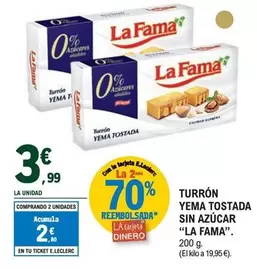 Oferta de La Fama - Turron Yema Tostada Sin Azucar por 3,99€ en E.Leclerc