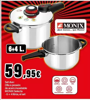 Oferta de Monix - Olla A Presión De Acero Inoxidable Selecta  por 59,95€ en E.Leclerc