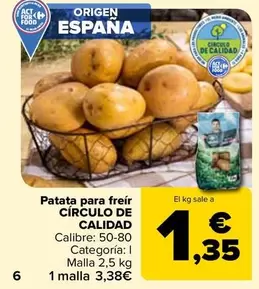 Oferta de Círculo De Calidad - Patata Para Freír  por 1,35€ en Carrefour