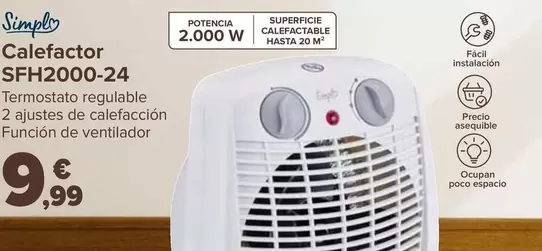 Oferta de Simpl - Calefactor SFH2000-24 por 9,99€ en Carrefour