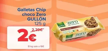 Oferta de Gullón - Galletas Chip Choco Zero por 1,99€ en Carrefour