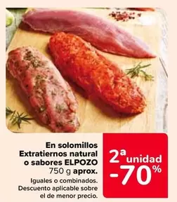 Oferta de Elpozo - En Solomillos Extratiernos Natural  O Sabores  Aprox en Carrefour